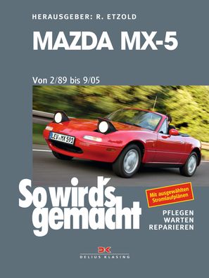 Mazda MX-5 von 2/89 bis 9/05, R?diger Etzold