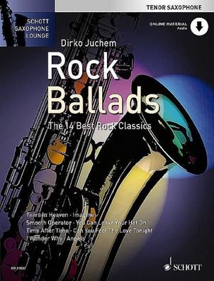 Rock Ballads Tenor-Saxophon. Ausgabe mit Online-Audiodatei,