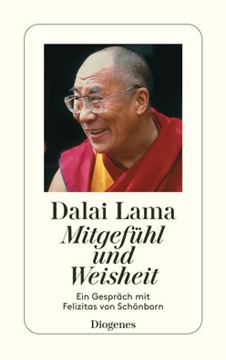 Mitgef?hl und Weisheit, Dalai Lama