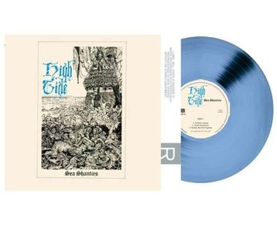 High Tide: Sea Shanties (remastered) (180g) (Limited Edition) (Ocean Blue Vinyl) ...
