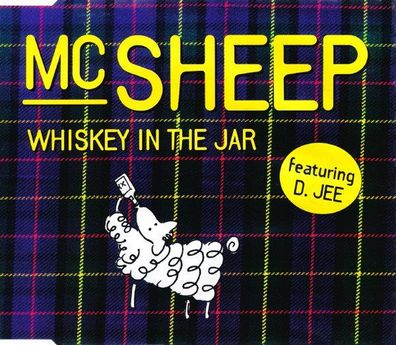CD-Maxi: MC Sheep: Whiskey in the Jar (1995) dan.c.e. M-CD 0514-2