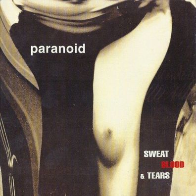 CD: Paranoïd: Sweat Blood & Tears (1992) Machinery MA 29-2