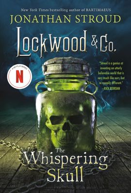 Lockwood & Co.: The Whispering Skull, Jonathan Stroud