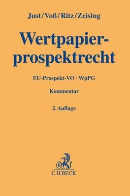 Wertpapierprospektrecht: EU-Prospekt-VO und WpPG (Gelbe Erl?uterungsb?cher) ...