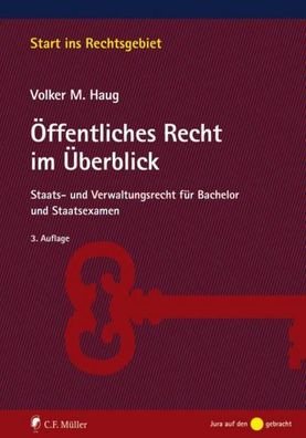 ffentliches Recht im ?berblick: Staats- und Verwaltungsrecht f?r Bachelor ...