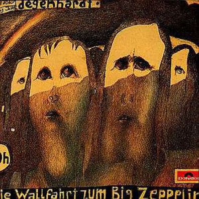 Franz Josef Degenhardt: Die Wallfahrt zum Big Zeppelin - Polydor 5115032 - (CD / D)