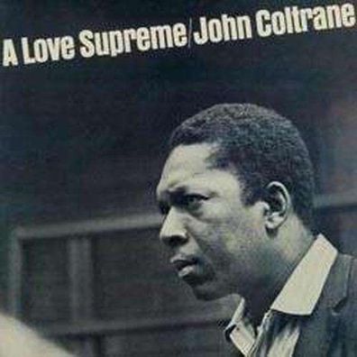 John Coltrane (1926-1967): A Love Supreme (180g) - - (LP / A)