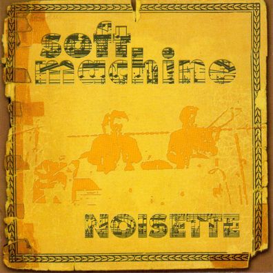 Soft Machine: Noisette - - (CD / N)