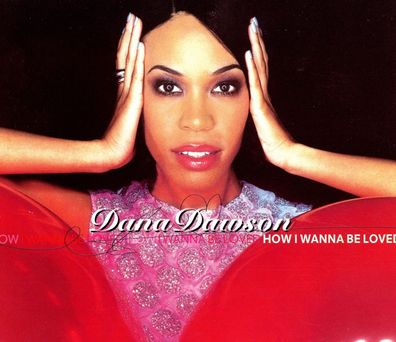 Maxi CD Cover Dana Dawson - How i wanna be Loved