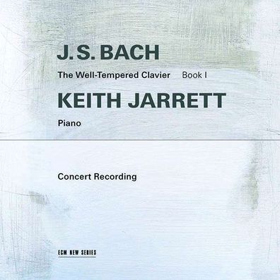 Keith Jarrett: J.S. Bach: The Well-Tempered Clavier, Book I - ECM - (CD / Titel: A-G)