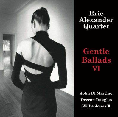 Eric Alexander: Gentle Ballads VI (180g) - - (LP / G)