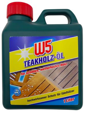 W5 Teakholz-Öl 1 Liter Holzschutz Pflegeöl Holzschutz Hartholzöl Terrassenöl