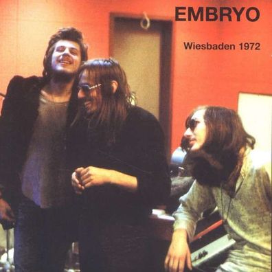 Embryo: Wiesbaden 1972 - Garden Of Delights - (CD / Titel: A-G)