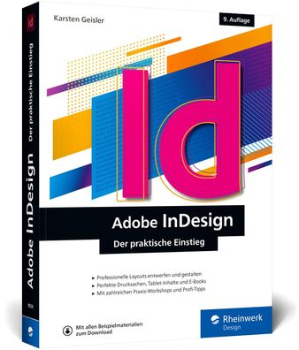 Adobe InDesign: Der praktische Einstieg ? aktuell zur Version 2023, Karsten ...