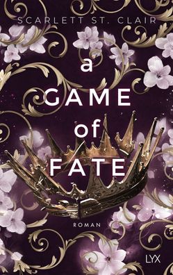 A Game of Fate (Hades-Saga, Band 1), Scarlett St. Clair