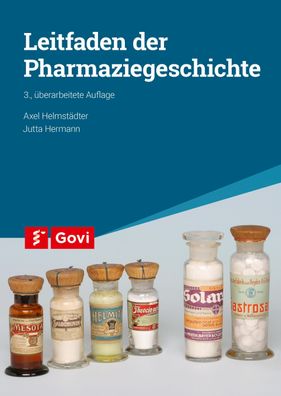 Leitfaden der Pharmaziegeschichte (Govi), Axel Helmst?dter
