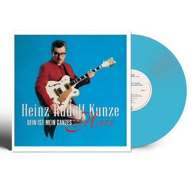 Heinz Rudolf Kunze: Dein ist mein ganzes Herz (180g) (Limited Edition) (Blue Vinyl...