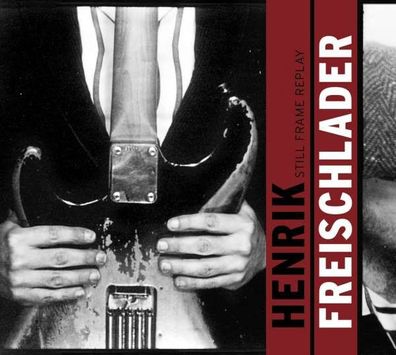 Henrik Freischlader: Still Frame Replay - Cable Car 6412604 - (CD / Titel: H-P)