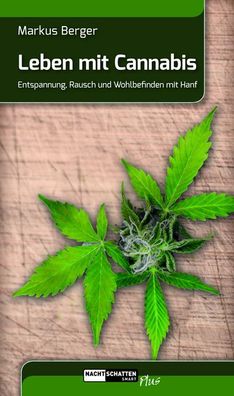 Leben mit Cannabis, Markus Berger