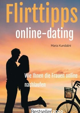 Flirttipps - Online-Dating, Maria Kundalini
