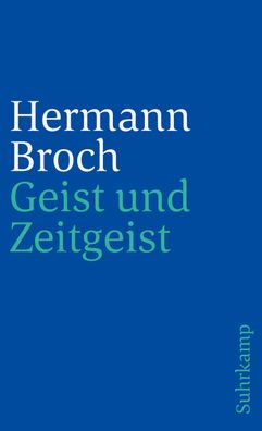 Geist und Zeitgeist, Hermann Broch