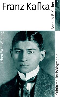 Franz Kafka, Andreas B Kilcher