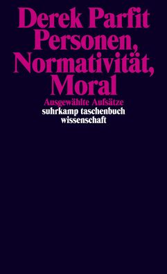 Personen, Normativit?t, Moral, Derek Parfit