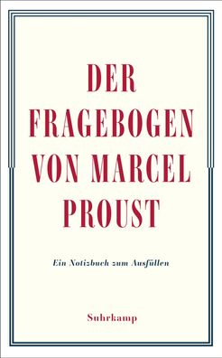 Der Fragebogen von Marcel Proust. Ein Notizbuch zum Ausf?llen, Marcel Proust