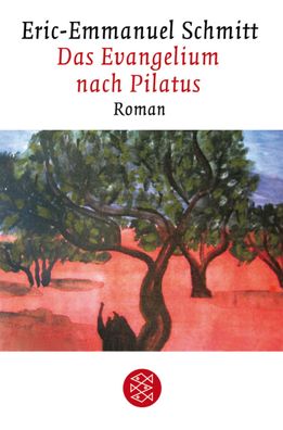 Das Evangelium nach Pilatus, Eric-Emmanuel Schmitt