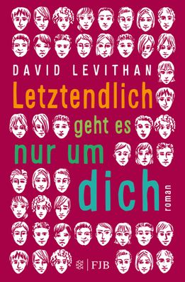 Letztendlich geht es nur um dich, David Levithan