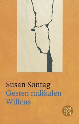 Gesten radikalen Willens, Susan Sontag