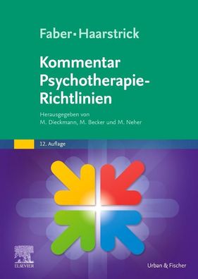 Faber/ Haarstrick. Kommentar Psychotherapie-Richtlinien, Michael Dieckmann