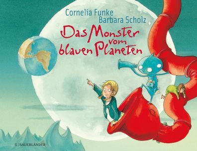 Das Monster vom blauen Planeten, Cornelia Funke