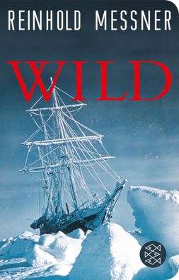Wild, Reinhold Messner