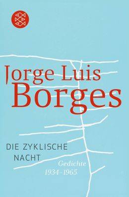 Die zyklische Nacht, Jorge Luis Borges