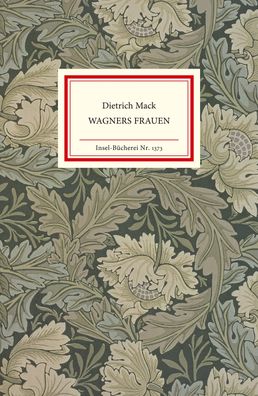 Wagners Frauen, Dietrich Mack