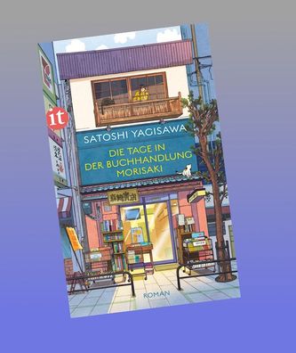 Die Tage in der Buchhandlung Morisaki, Satoshi Yagisawa