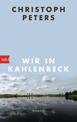 Wir in Kahlenbeck, Christoph Peters