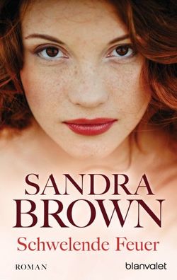 Schwelende Feuer, Sandra Brown