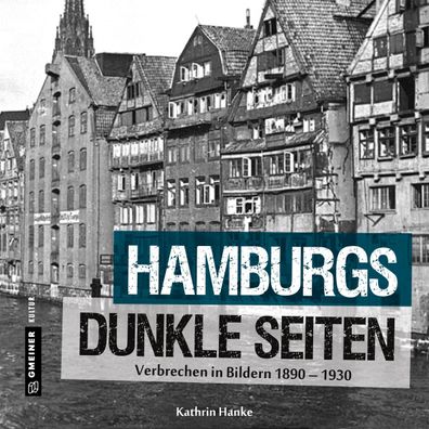 Hamburgs dunkle Seiten, Kathrin Hanke