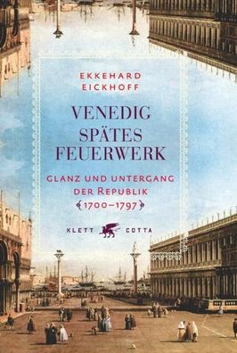 Venedig - Sp?tes Feuerwerk, Ekkehard Eickhoff