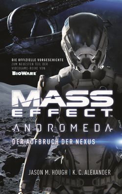 Mass Effect: Andromeda - Der Aufbruch der Nexus, Jason M. Hough