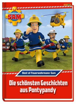 Feuerwehrmann Sam: Best of Feuerwehrmann Sam: Die sch?nsten Geschichten aus ...