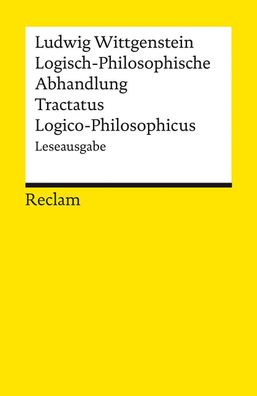 Logisch-Philosophische Abhandlung. Tractatus Logico-Philosophicus, Ludwig W ...