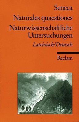 Naturwissenschaftliche Untersuchungen / Naturales quaestiones, Seneca