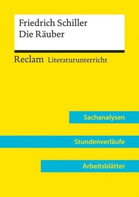 Friedrich Schiller: Die R?uber (Lehrerband) | Mit Downloadpaket (Unterricht ...
