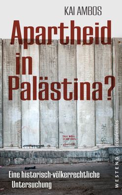 Apartheid in Pal?stina?, Kai Ambos