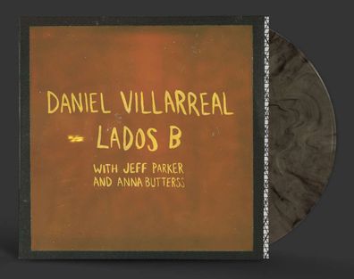 Daniel Villarreal: Lados B (Limited Edition) (Cigar Smoke Colored Vinyl) - - ...