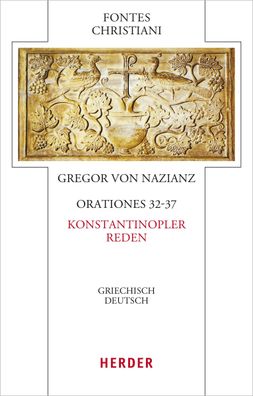 Orationes 32-37 - Konstantinopler Reden, Notker Baumann