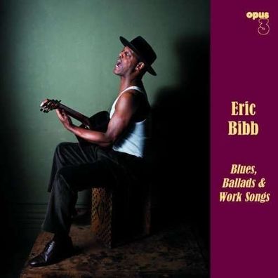 Eric Bibb: Blues, Ballads & Work Songs - Opus3 7392420221114 - (Pop / Rock / SACD)